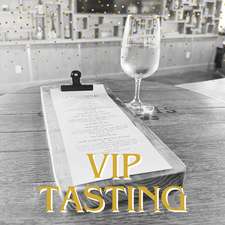 VIP Club Member Tasting